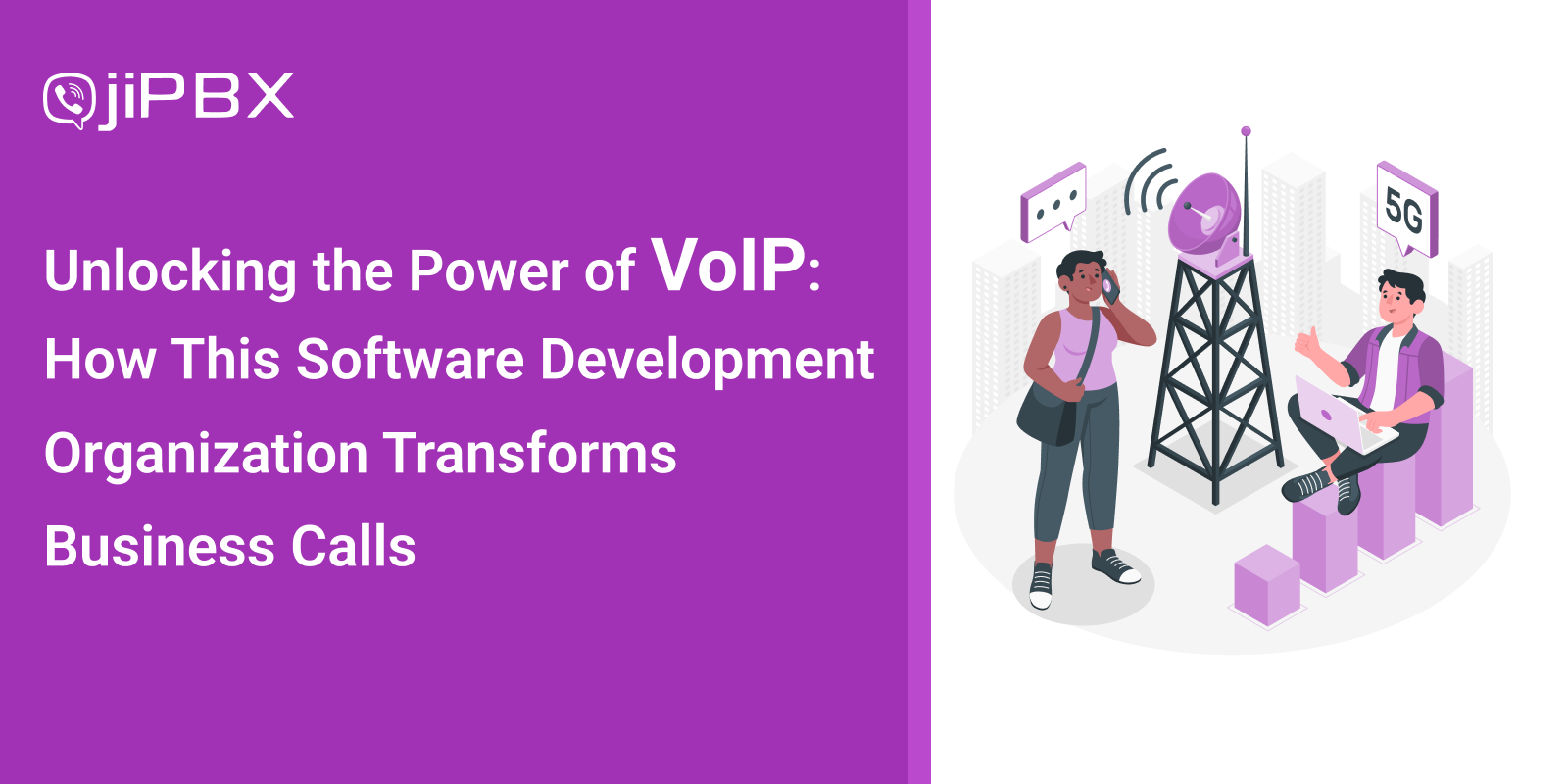 Unlocking the Power of VoIP: How This Software Development Organization Transforms Business Calls